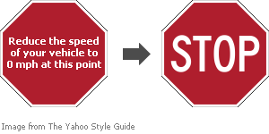 Two road signs. The first road sign is 'Reduce the speed of your vehicle to 0 mph at this point'. The second road sign 'Stop'.